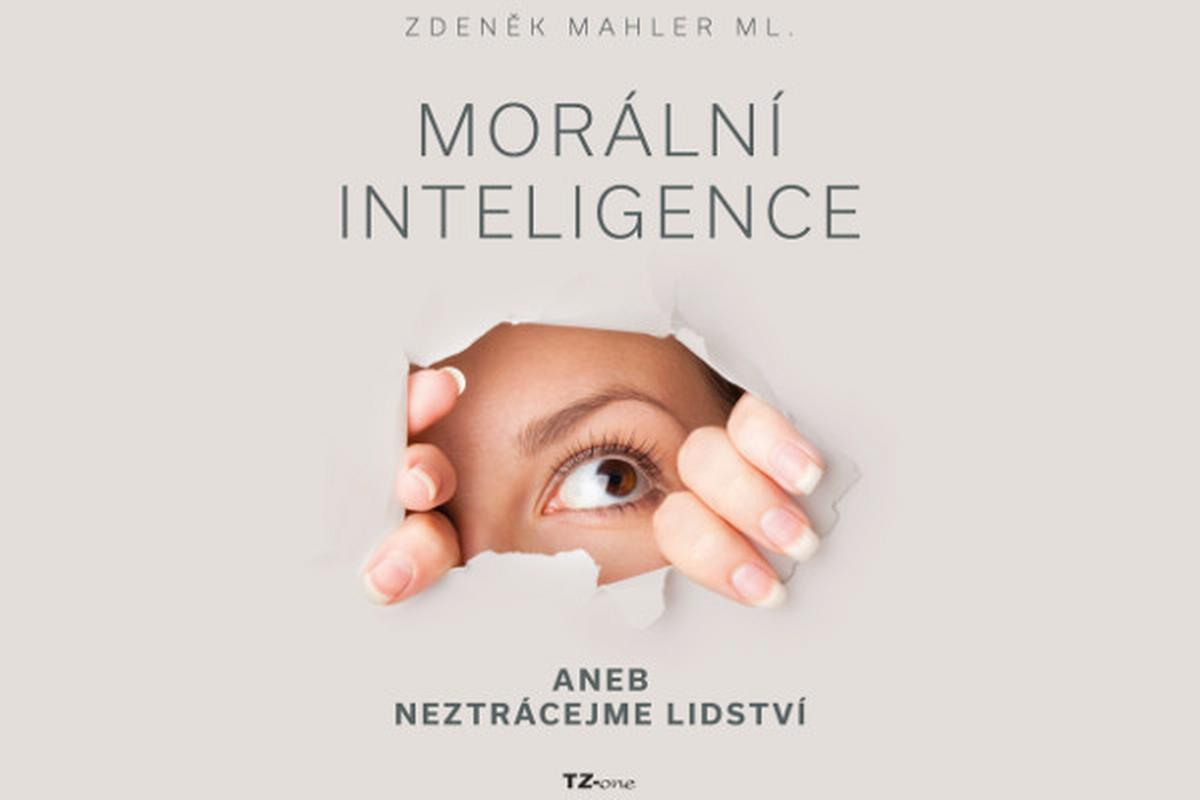 e-kniha "Morální inteligence aneb neztrácejme lidství"